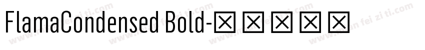 FlamaCondensed Bold字体转换
